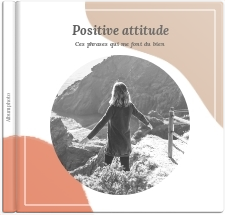 Album photo Zen et Positif